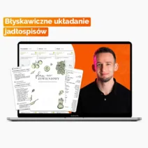 Błyskawiczne układanie jadłospisów