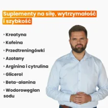 Suplementy na siłę, wytrzymałość i szybkość