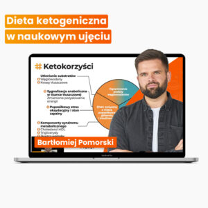 Dieta ketogeniczna w naukowym ujęciu